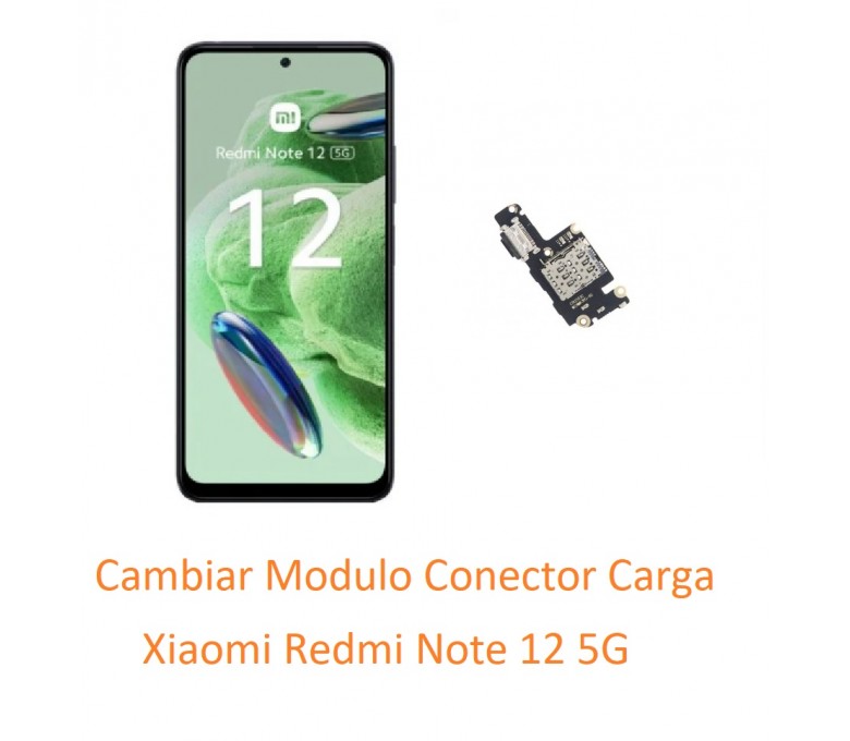 Cambiar Modulo Conector Carga Xiaomi Redmi Note 12 5G