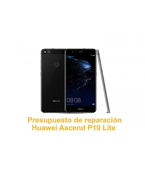 Presupuesto de reparación Huawei Ascend P10 Lite