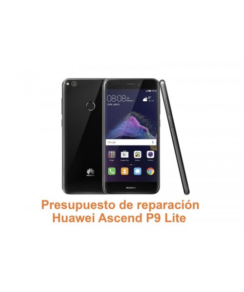 Presupuesto de reparación Huawei Ascend P9 Lite