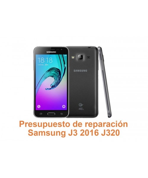 Presupuesto de reparación Samsung Galaxy J3 2016 J320