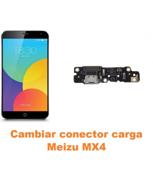 Cambiar conector carga Meizu MX4