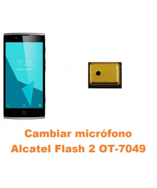 Cambiar micrófono Alcatel OT-7049 Flash 2