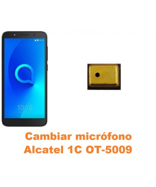 Cambiar micrófono Alcatel OT-5009 1C