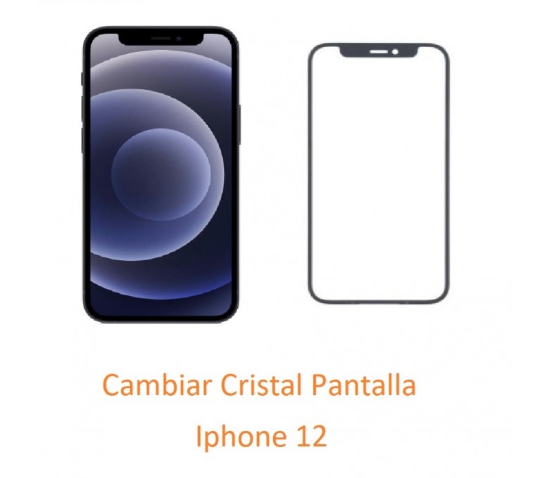Cambiar Cristal Pantalla IPhone 12 ¡Mejor Precio!