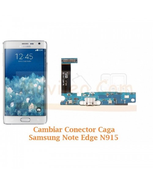 Cambiar Conector Carga Samsung Galaxy Note Edge N915 - Imagen 1