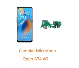 Cambiar Microfono Oppo A74 4G