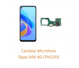 Cambiar Microfono Oppo A94...