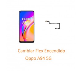 Cambiar Flex Encendido Oppo...