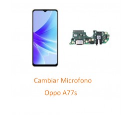 Cambiar Microfono Oppo A77s